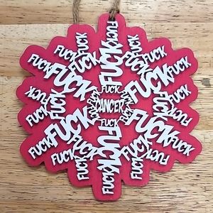 Snowflake F@ck Cancer Ornament